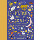 A Bedtime Full of Stories: 50 Folktales and Legends from Around the World - Hardcover
