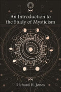An Introduction to the Study of Mysticism - Paperback
