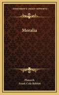 Moralia - Hardcover
