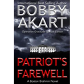 Patriot's Farewell: The Boston Brahmin Political Thriller Book 7 - Paperback