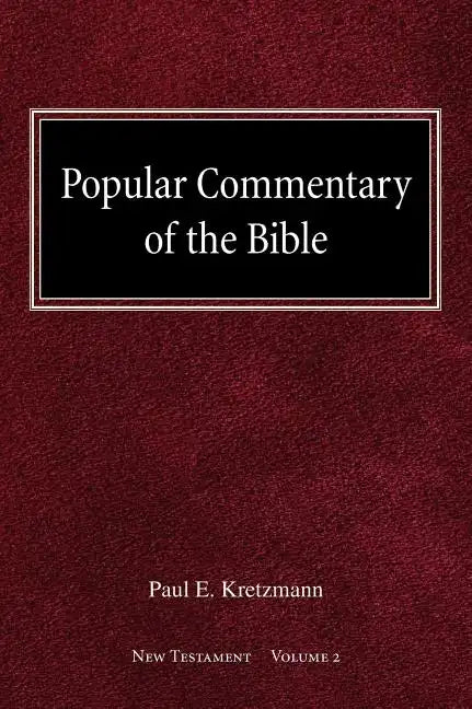 Popular Commentary of the Bible New Testament Volume 2 - Hardcover
