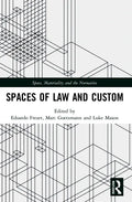 Spaces of Law and Custom - Paperback