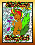 Black Beauty Coloring Book: a Coloring Book that features Beautiful Women of Color - Paperback