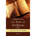 A Perspective on the Signs of Al-Quran: Through the prism of the heart - Paperback