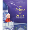 The Prince of Stars: Ulugh Beg's Quest to Map the Stars and Seasons - Hardcover