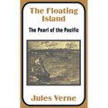 The Floating Island: The Pearl of the Pacific - Paperback