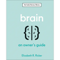Brain: An Owner's Guide - Hardcover