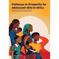 Pathways to Prosperity for Adolescent Girls in Africa: Empowering Adolescent Girls in Africa - Paperback