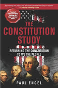 The Constitution Study: Returning the Constitution to We the People - Paperback