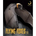 Flying Foxes - Library Binding