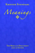 Meanings: The Bible as Document and as Guide, Second Edition - Paperback