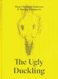 The Ugly Duckling by Hans Christian Andersen & Marina Abramovic - Hardcover