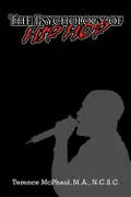 The Psychology of Hip Hop - Paperback