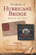 The Battle of Hurricane Bridge, March 28, 1863: With the Firmness of Veterans - Paperback