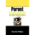 Parent Involvement Is Non-Negotiable - Paperback