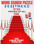 Word Search Puzzle Hollywood Top 1000 Movies of All Time: 100 Large Print Puzzle - Ultimate Word Find Puzzle Book - Large Easy to Read Print - Challen - Paperback