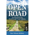 Open Road: The Adventure of a Breakthrough Prayer Initiative - Paperback