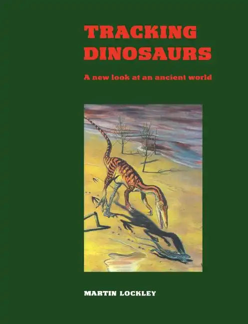 Tracking Dinosaurs - Paperback
