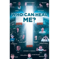 Who Can Heal Me? - Paperback