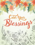 Color Your Blessings: A Christian Coloring Book for Relaxation, Inspiration and Stress Relief: Scripture Coloring Book with Psalm and Bible - Paperback