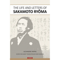 The Life and Letters of Sakamoto Ryoma - Paperback