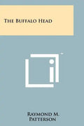 The Buffalo Head - Paperback