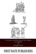 The Sports and Pastimes of the People of England - Paperback