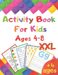 Activity Book For Kids Ages 4-8 XXL: I learn alphabet, numbers, shapes, lines, mathematics, coloring, mazes ... - Very complete educational book - vac - Paperback