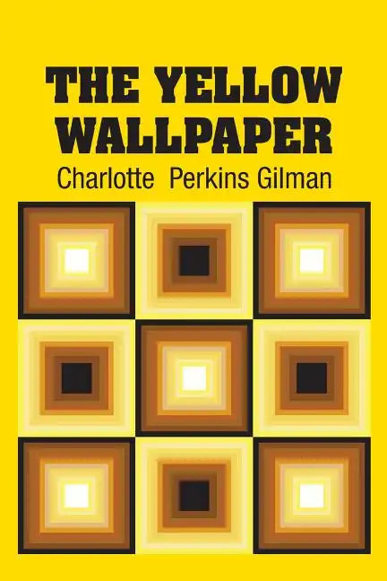 The Yellow Wallpaper - Paperback