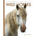 Wild Horses - Library Binding