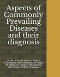 Aspects of Commonly Prevailing Diseases and their diagnosis - Paperback