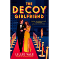 The Decoy Girlfriend - Paperback