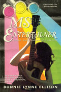 Ms Entertainer: Rodeo, Music, and Multiple Sclerosis - Paperback
