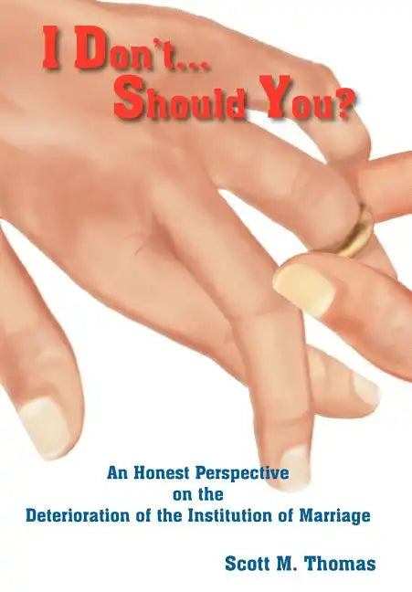 I Don't...Should You? - Hardcover