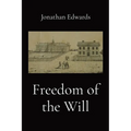 Freedom of the Will - Paperback