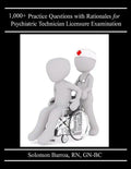 1,000+ Practice Questions with Rationales for Psychiatric Technician Licensure Examination - Paperback