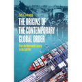 The Origins of the Contemporary Global Order: From the Nineteenth Century to the Cold War - Paperback
