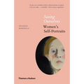 Seeing Ourselves: Women's Self-Portraits - Paperback