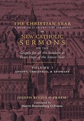 The Christian Year: Vol. 1 (Sermons on the Gospels for Advent, Christmas, and Epiphany) - Hardcover