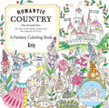 Romantic Country: The Second Tale: A Fantasy Coloring Book - Paperback