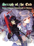 Seraph of the End, 1 (Novel): Guren Ichinose: Catastrophe at Sixteen - Paperback