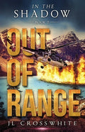 Out of Range: In the Shadow Book 2 - Paperback