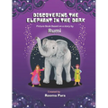 Discovering the Elephant in the Dark: Picture Book based a story by Rumi - Paperback
