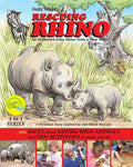 RESCUING RHINO an orphaned baby rhino finds a new home: plus FACTS about SAVING WILD ANIMALS and FUN ACTIVITIES to make and do - Paperback