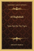 Al Baghdadi: Tales Told by the Tigris - Paperback