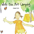 When You Are Camping - Paperback