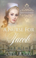 A Nurse for Jacob - Paperback