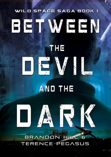 Between the Devil and the Dark - Paperback