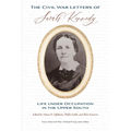 The Civil War Letters of Sarah Kennedy: Life under Occupation in the Upper South - Paperback
