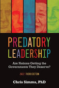 Predatory Leadership: Are Nations Getting the Governments They Deserve? - Paperback